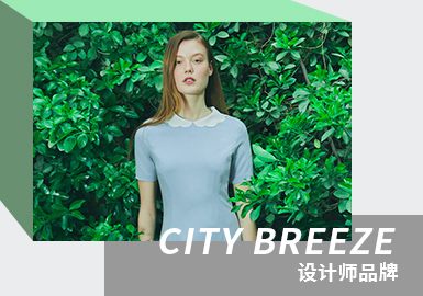 Early Elegancy -- The Analysis of CITY BREEZE The Womenswear Designer Brand