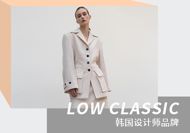 High-class Minimalist Korean Style -- The Analysis of LOW CLASSIC The Womenswear Designer Brand