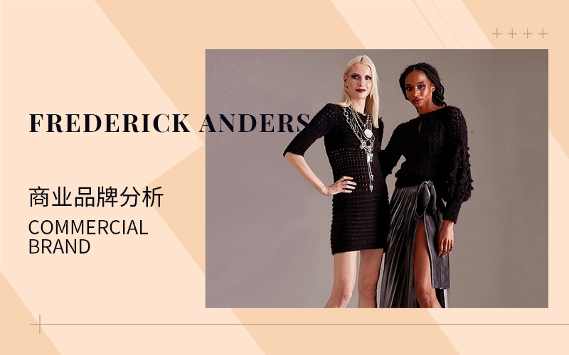 The Analysis of Frederick Anderson The Benchmark Women's Knitwear Brand