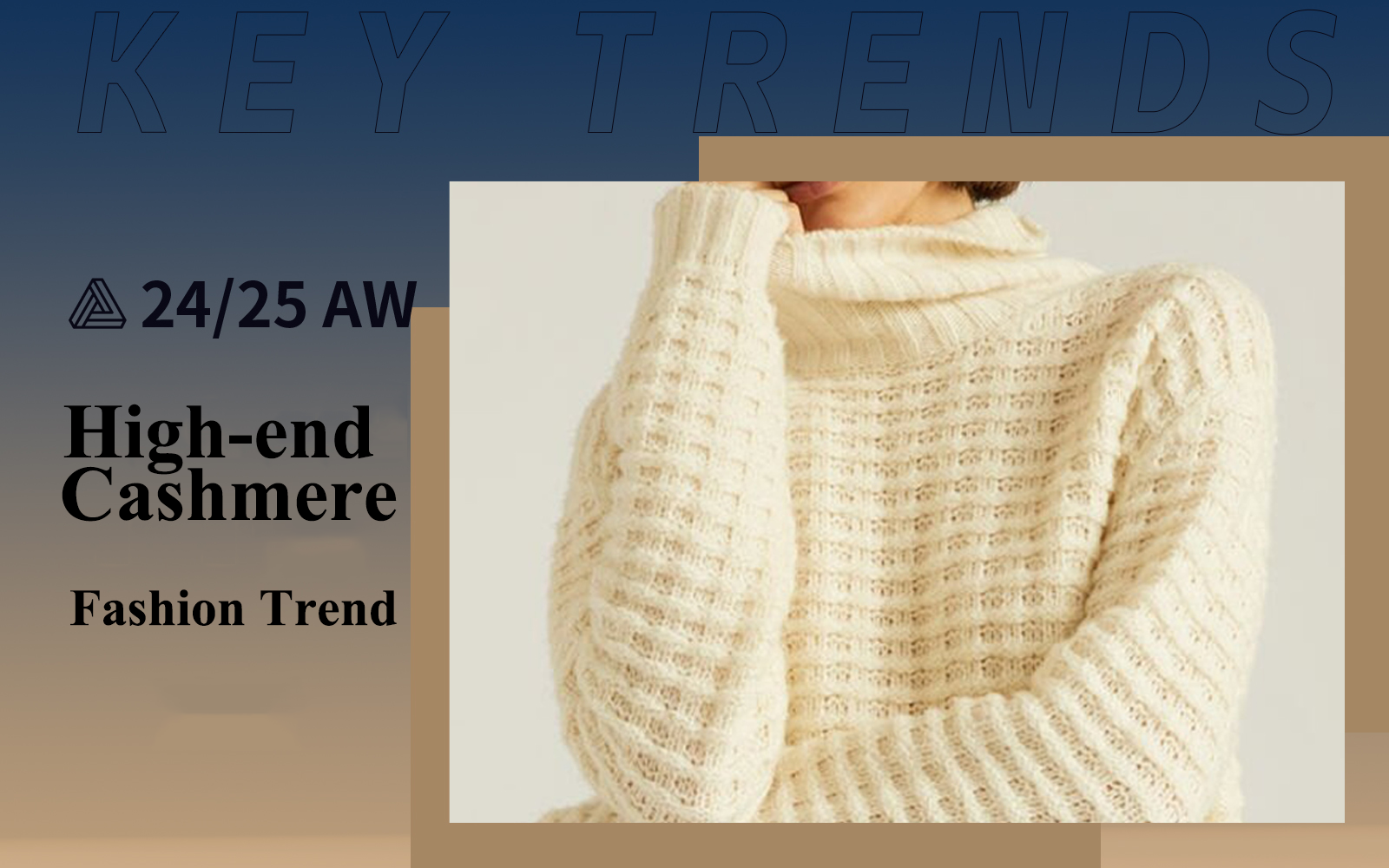 A/W 24/25 High-end Cashmere Trend