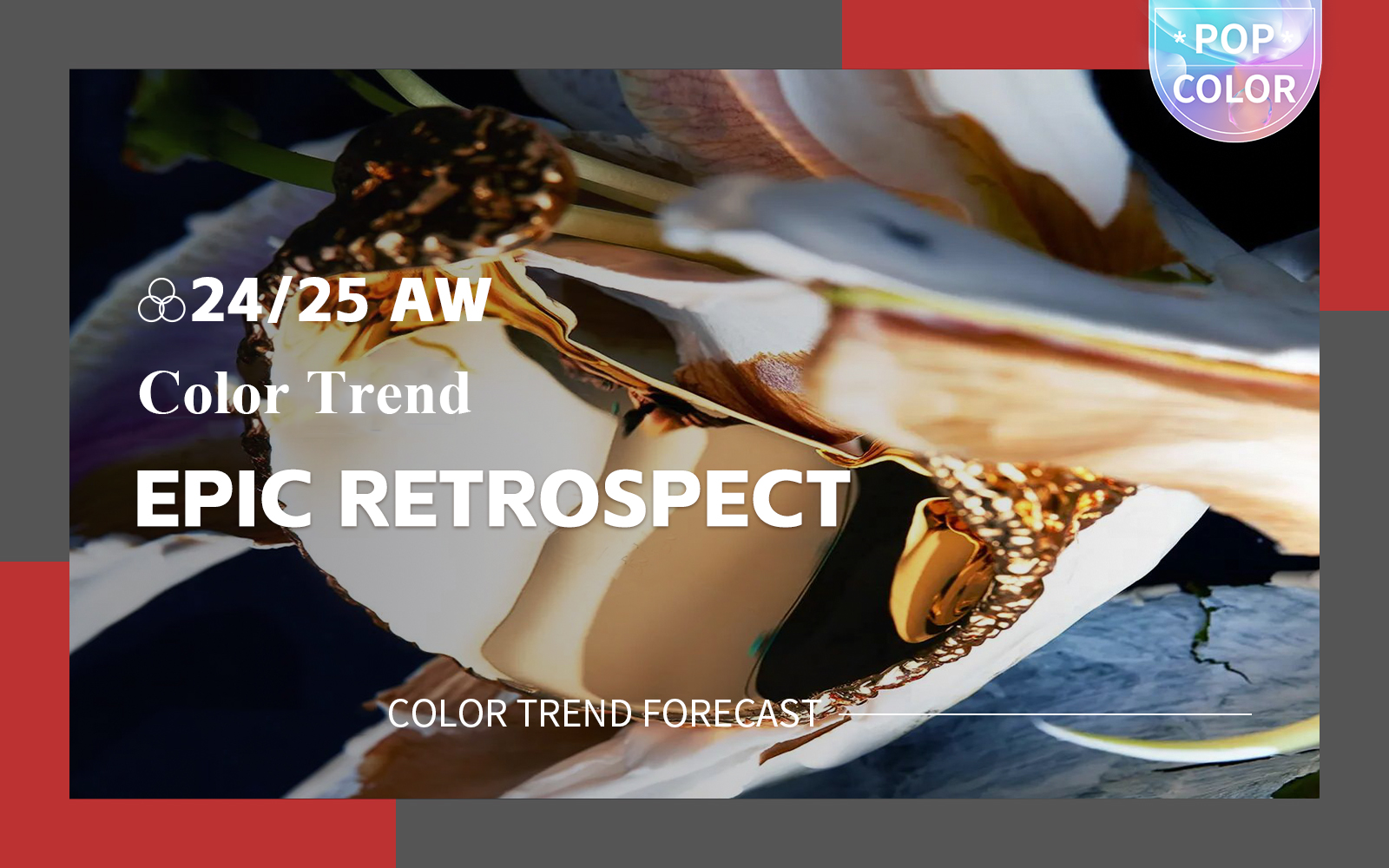 Epic Retrospect -- A/W 24/25 Color Trend Forecast