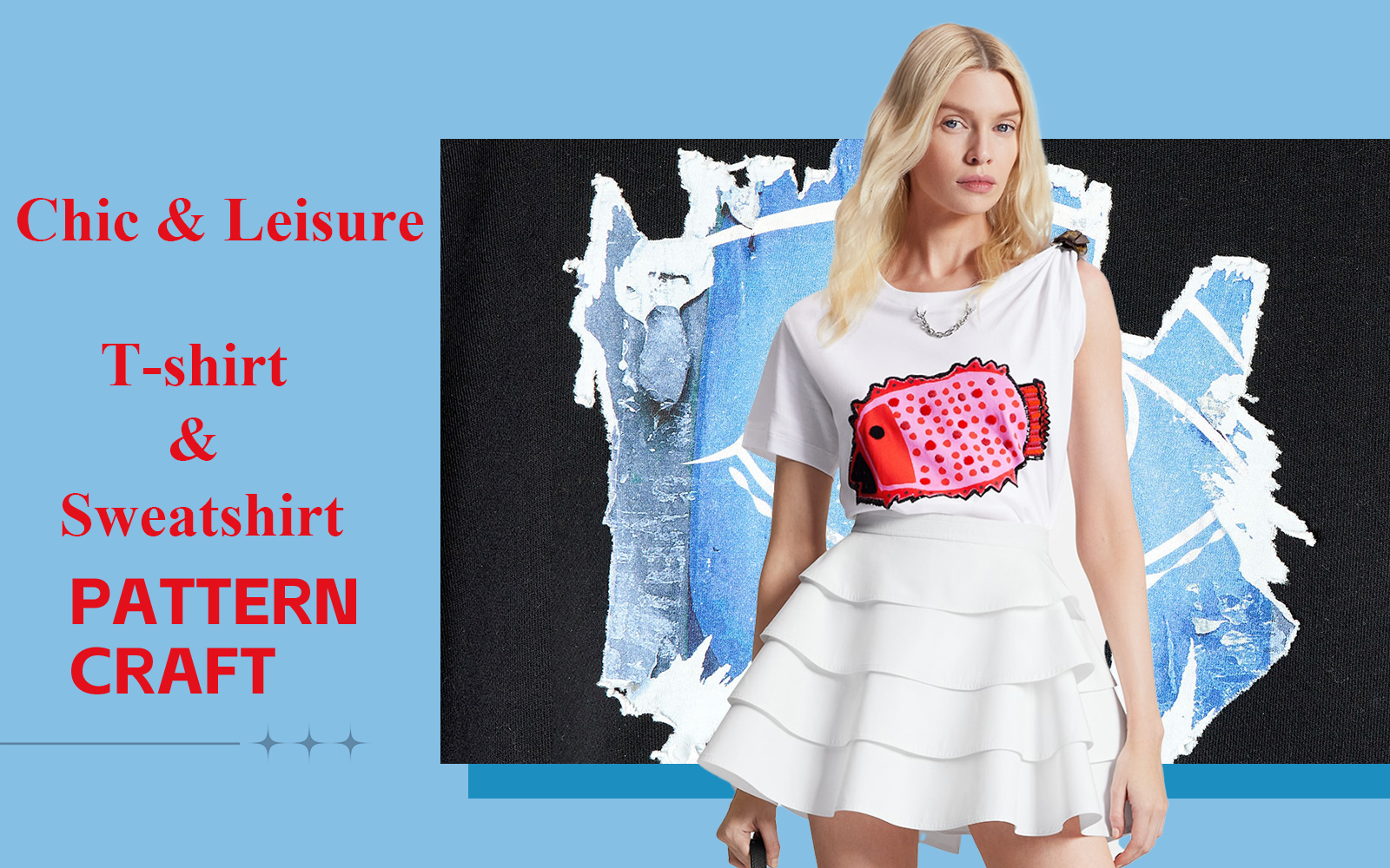 Chic & Leisure -- The Pattern Craft Trend for T-shirt & Sweatshirt