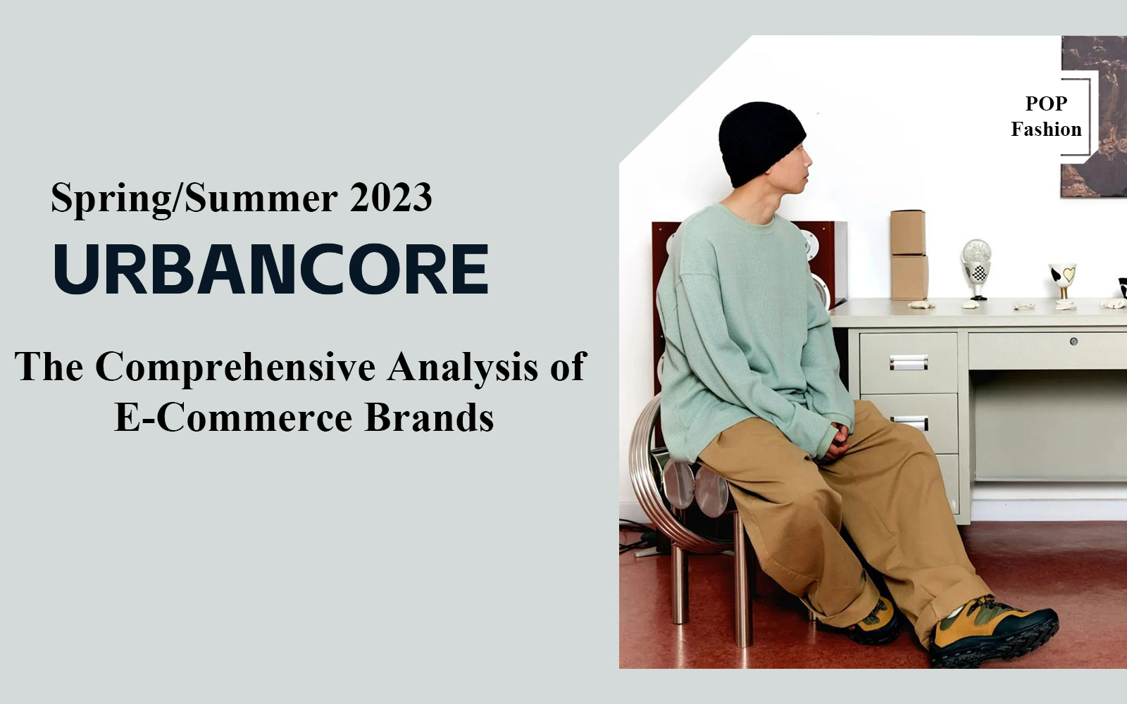 Urbancore -- The Comprehensive Analysis of E-Commerce Brands