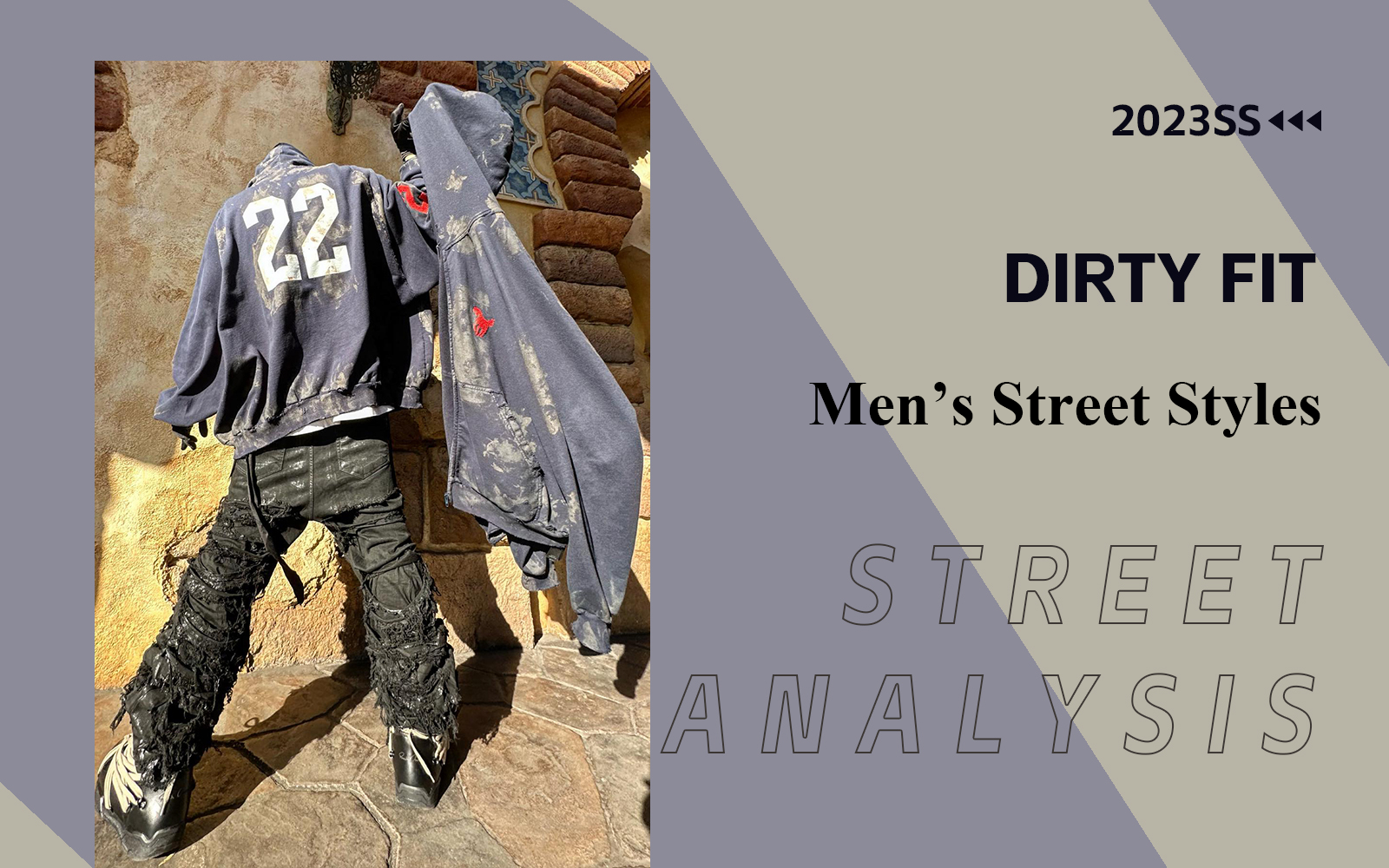 Dirty Fit -- The Analysis of Men's Street Styles