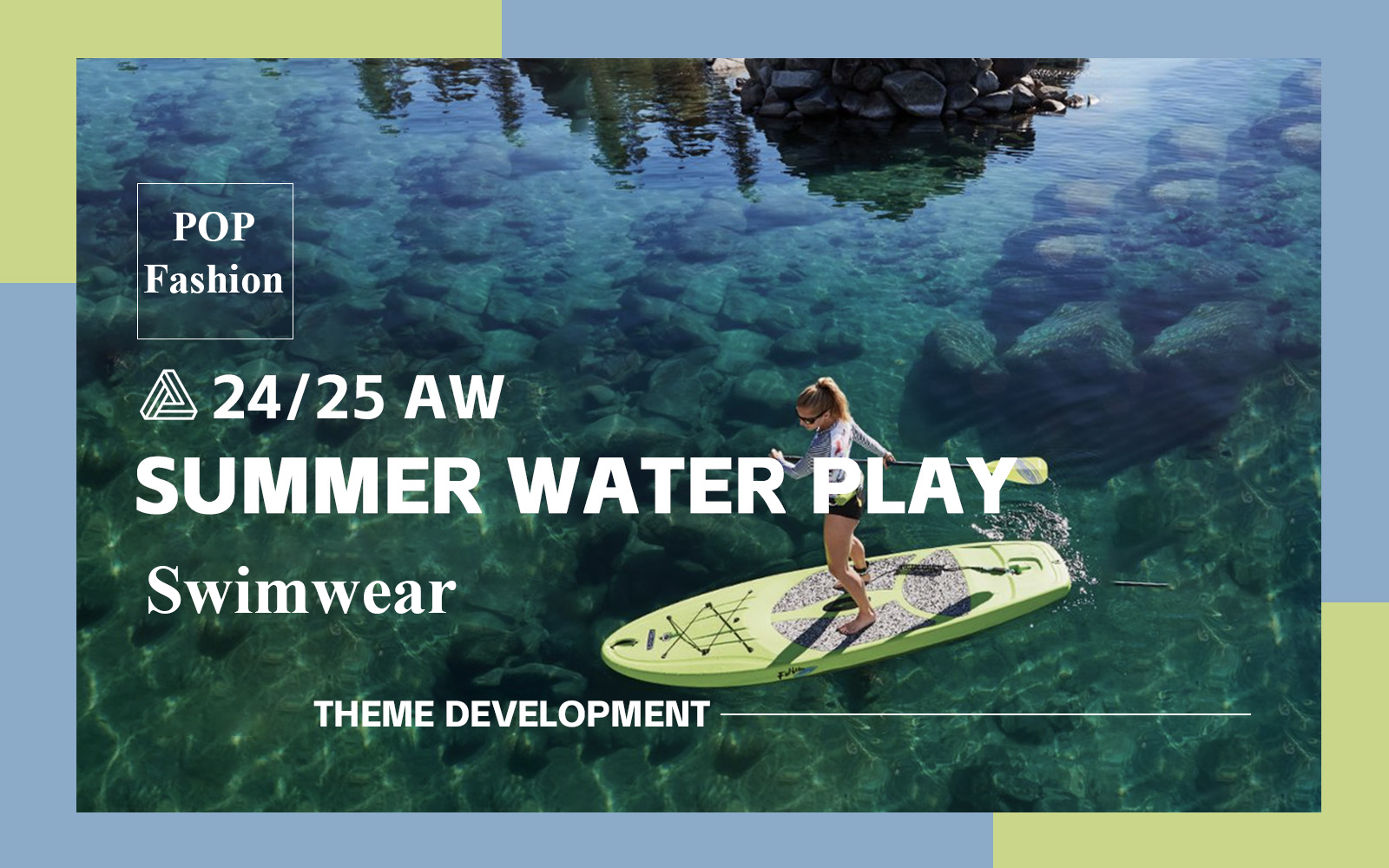 Summer Water Play -- The Design Development of Surfing & Paddleboarding