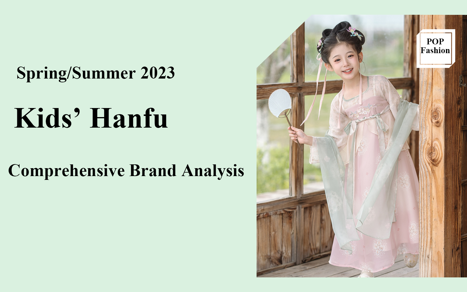 The Comprehensive Brand Analysis of Kids' Hanfu