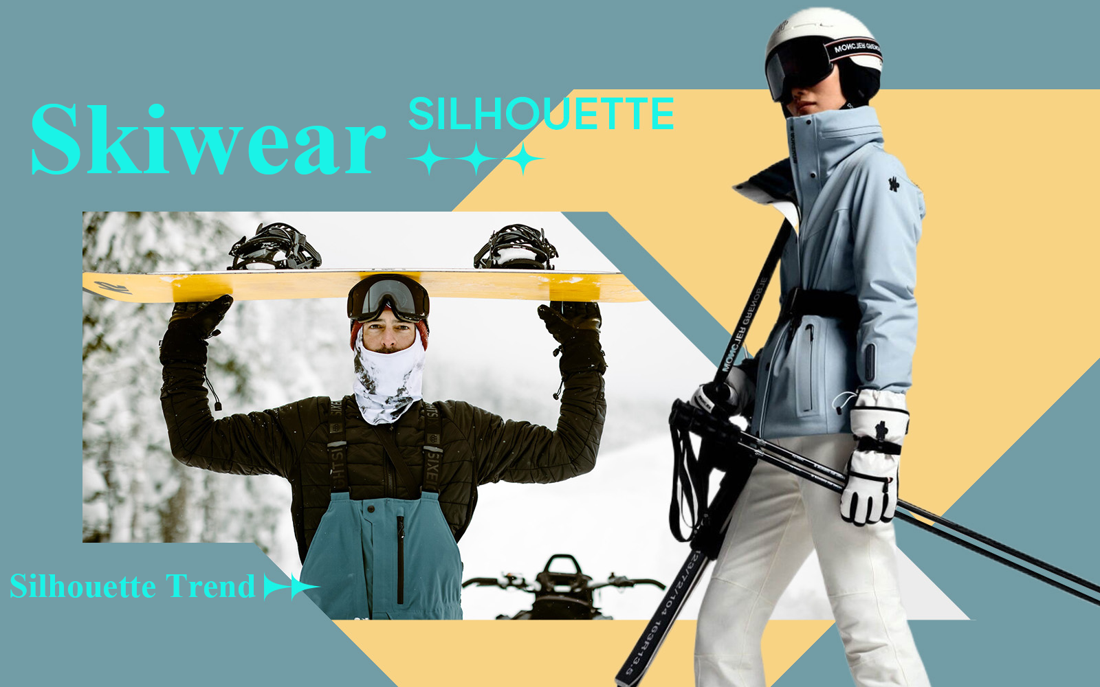 A Trip to the Snow Moutain -- The Silhouette Trend for Skiwear