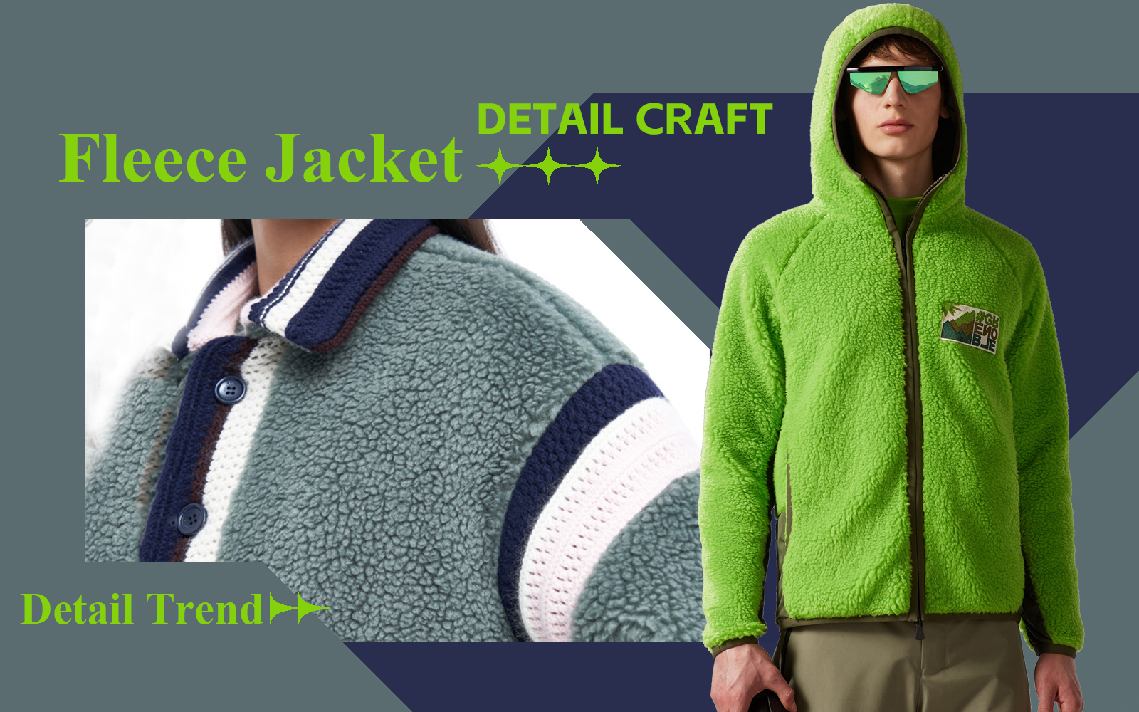 The Detail & Craft Trend for Fleece Jacket