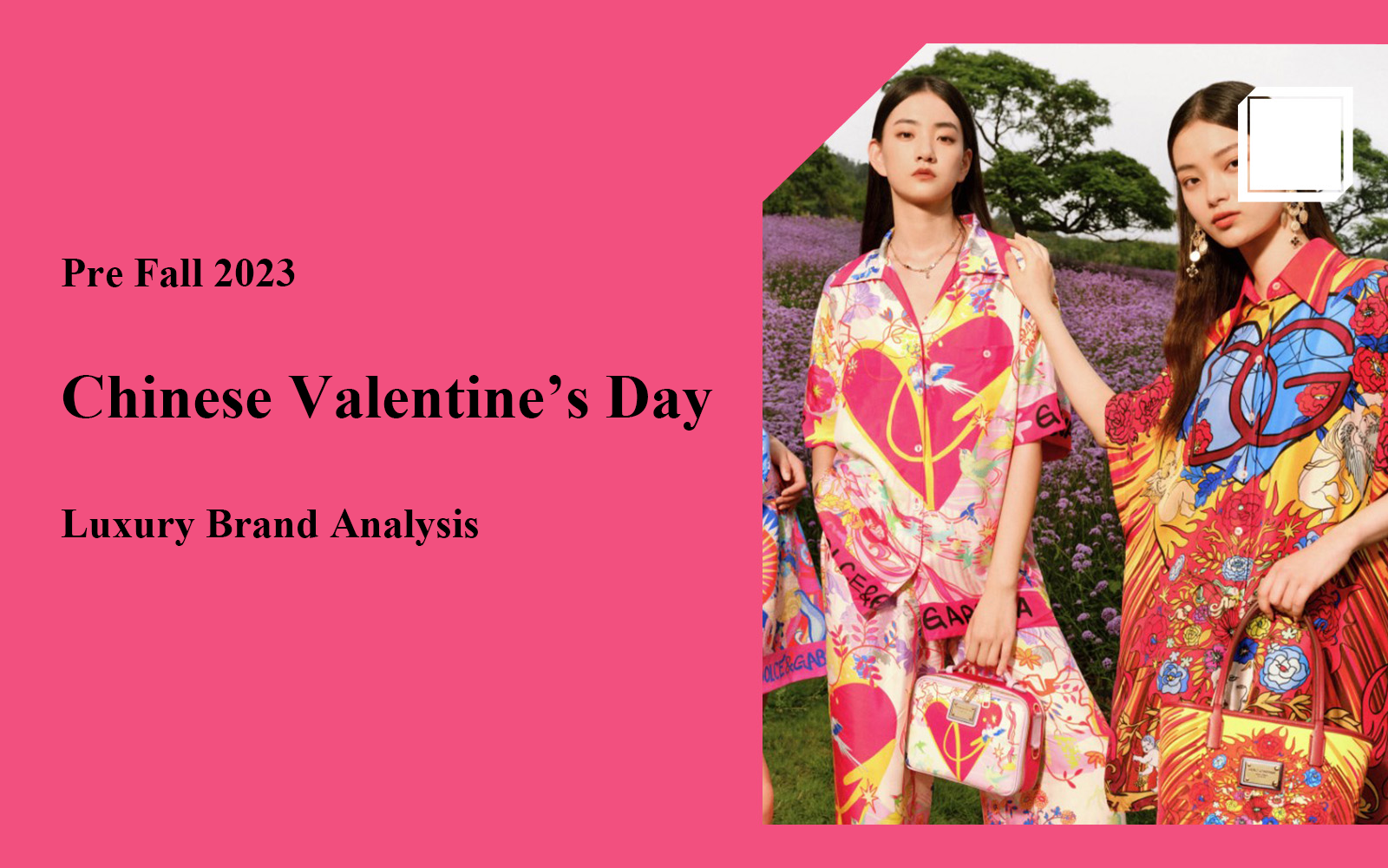 Chinese Valentine's Day -- The Comprehensive Analysis of Luxury Womenswear Brand