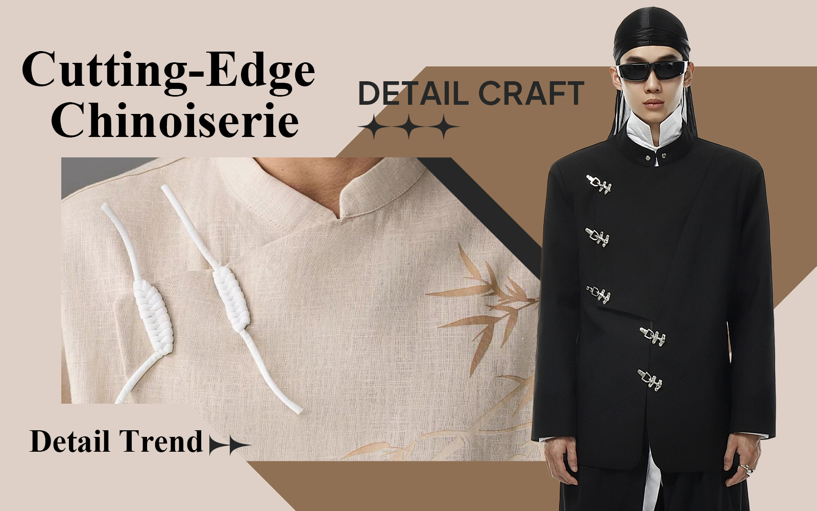 Cutting-edge Chinese Style - Men's Fashion Detail Craft Trends