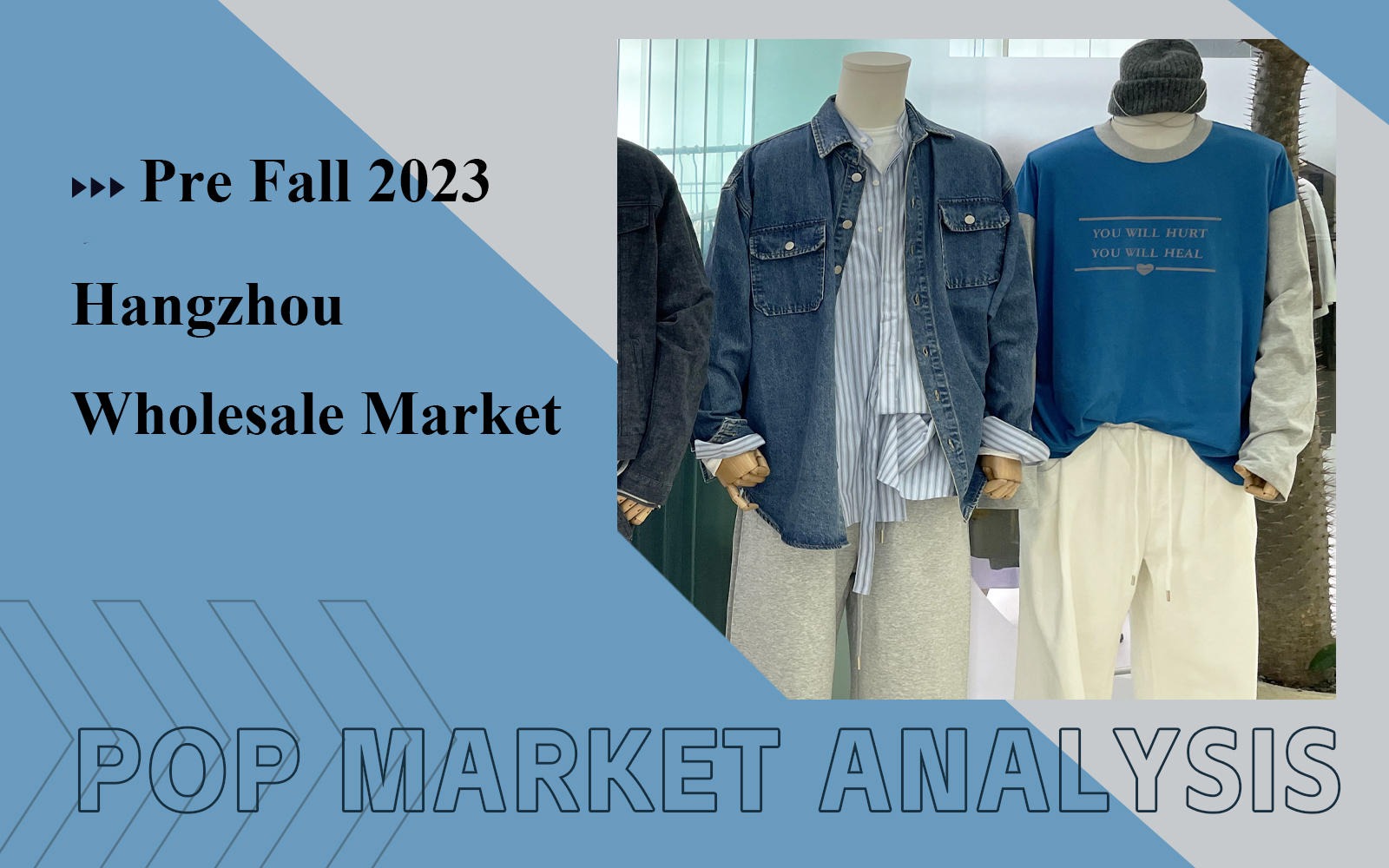 The Analysis of Hangzhou Men's Wholesale Market (Part One)