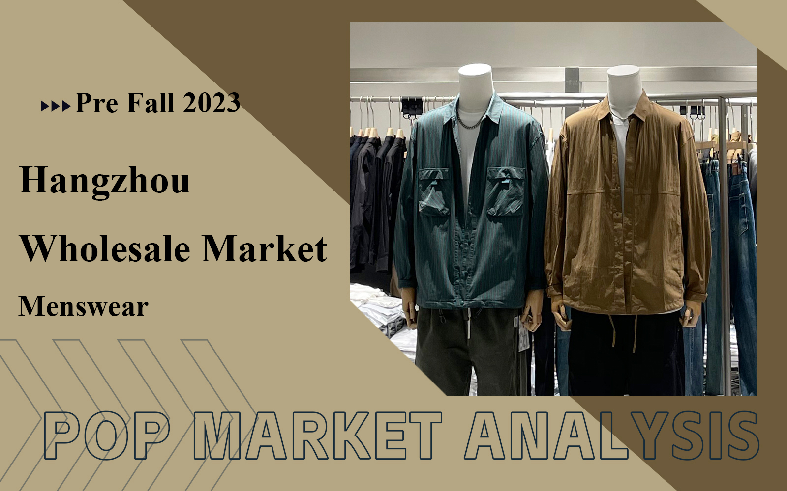 The Analysis of Hangzhou Menswear Wholesale Market (Part Two)