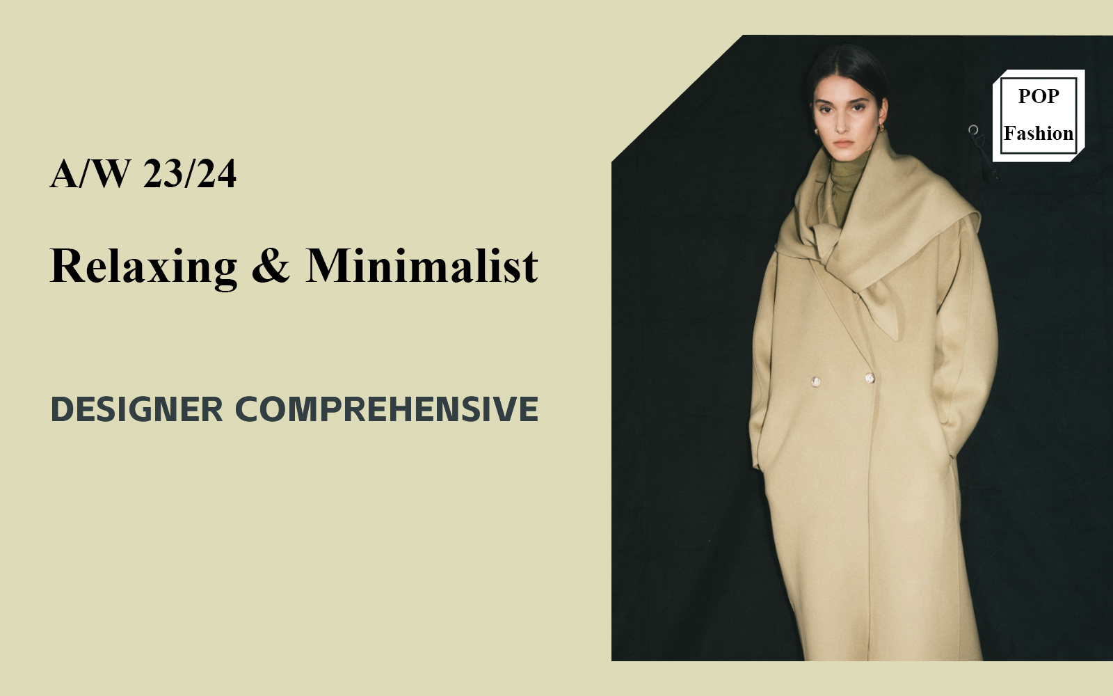Relaxing & Minimalist -- The Comprehensive Analysis of Womenswear Designer Brand