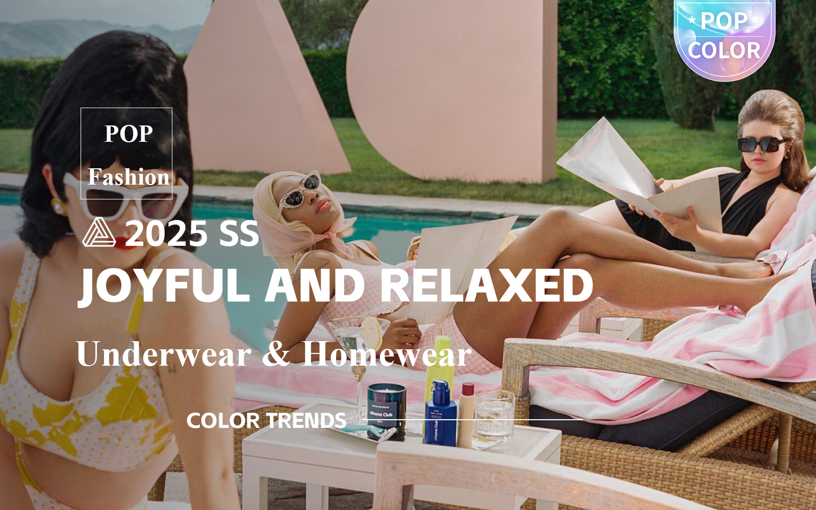 Joyful & Relaxed -- S/S 2025 Color Trend for Underwear & Homewear