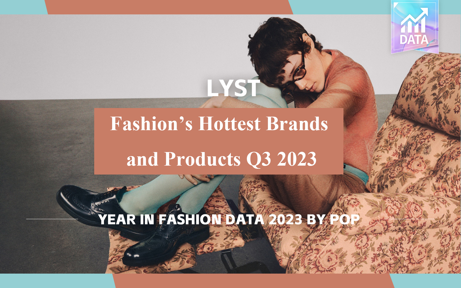 The Lyst Index Fashion’s Hottest Brands and Products Q3 2023