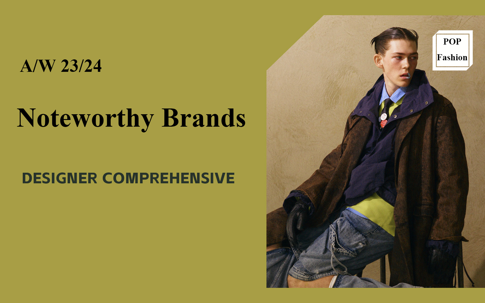 Noteworthy Brands -- The Comprehensive Analysis of Men's Wear Designer Brands