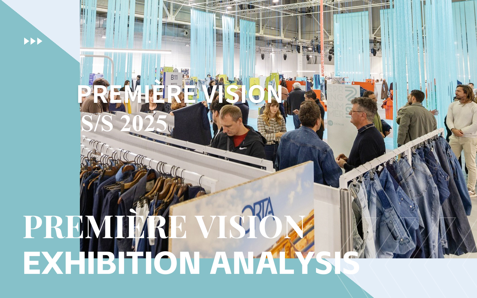 Denim Première Vision -- The Analysis of Milan Denim Trade Fair
