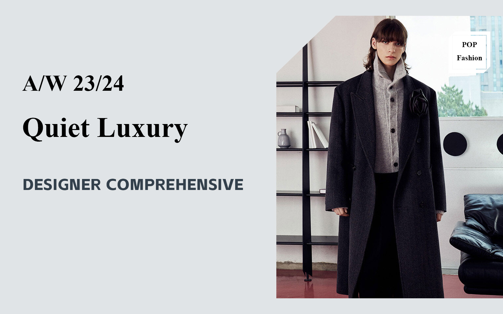 Quiet Luxury Style -- The Comprehensive Analysis of Menswear Designer Brand