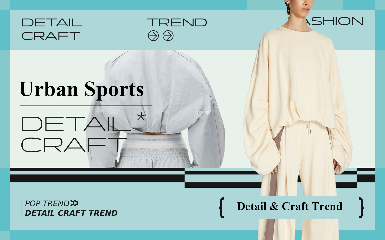 Urban Sports -- The Detail & Craft Trend for Womenswear