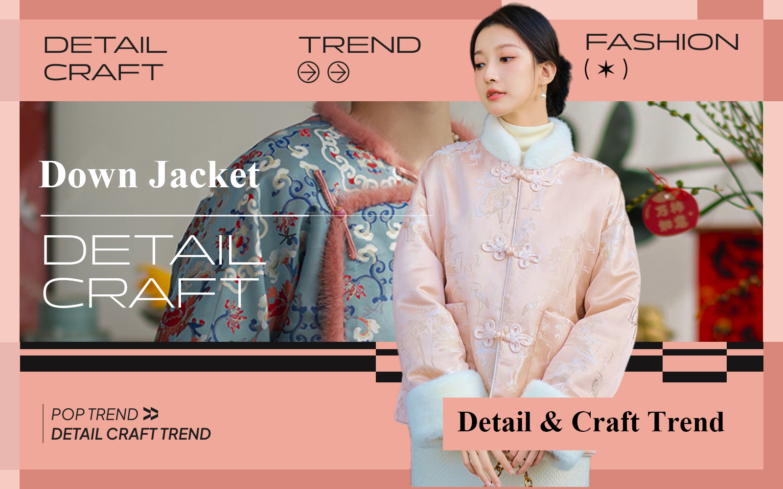New Chinese Style -- The Detail & Craft Trend for Women's Down Jacket