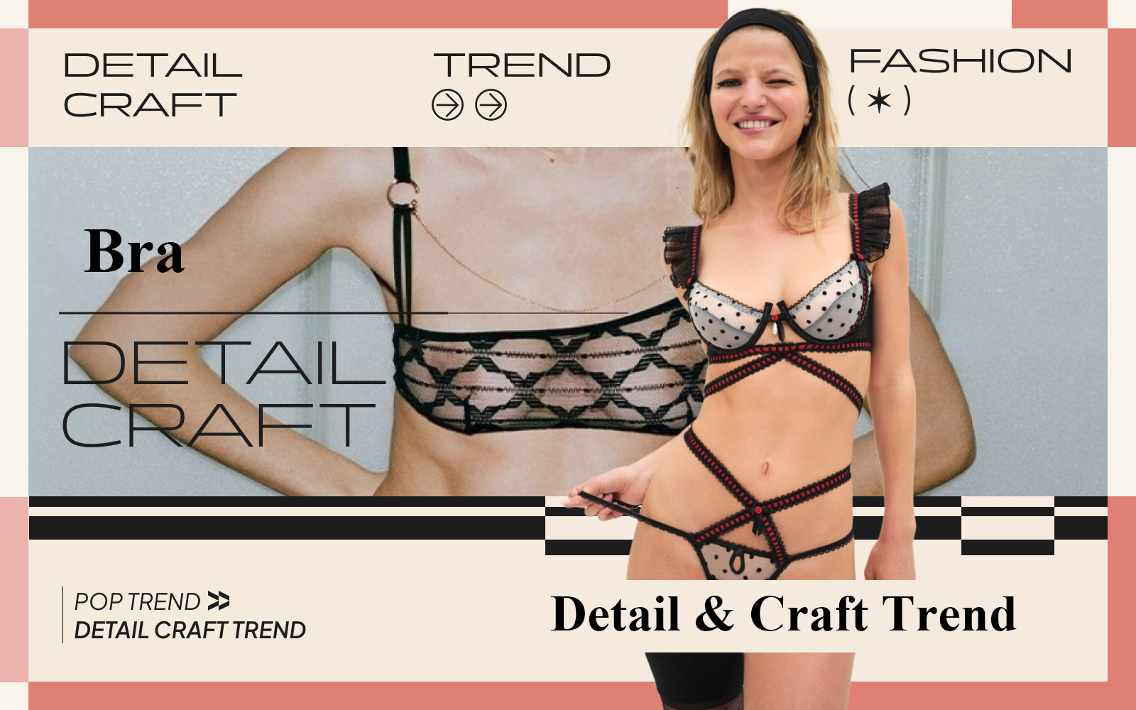 The Detail & Craft Trend for Women's Bra